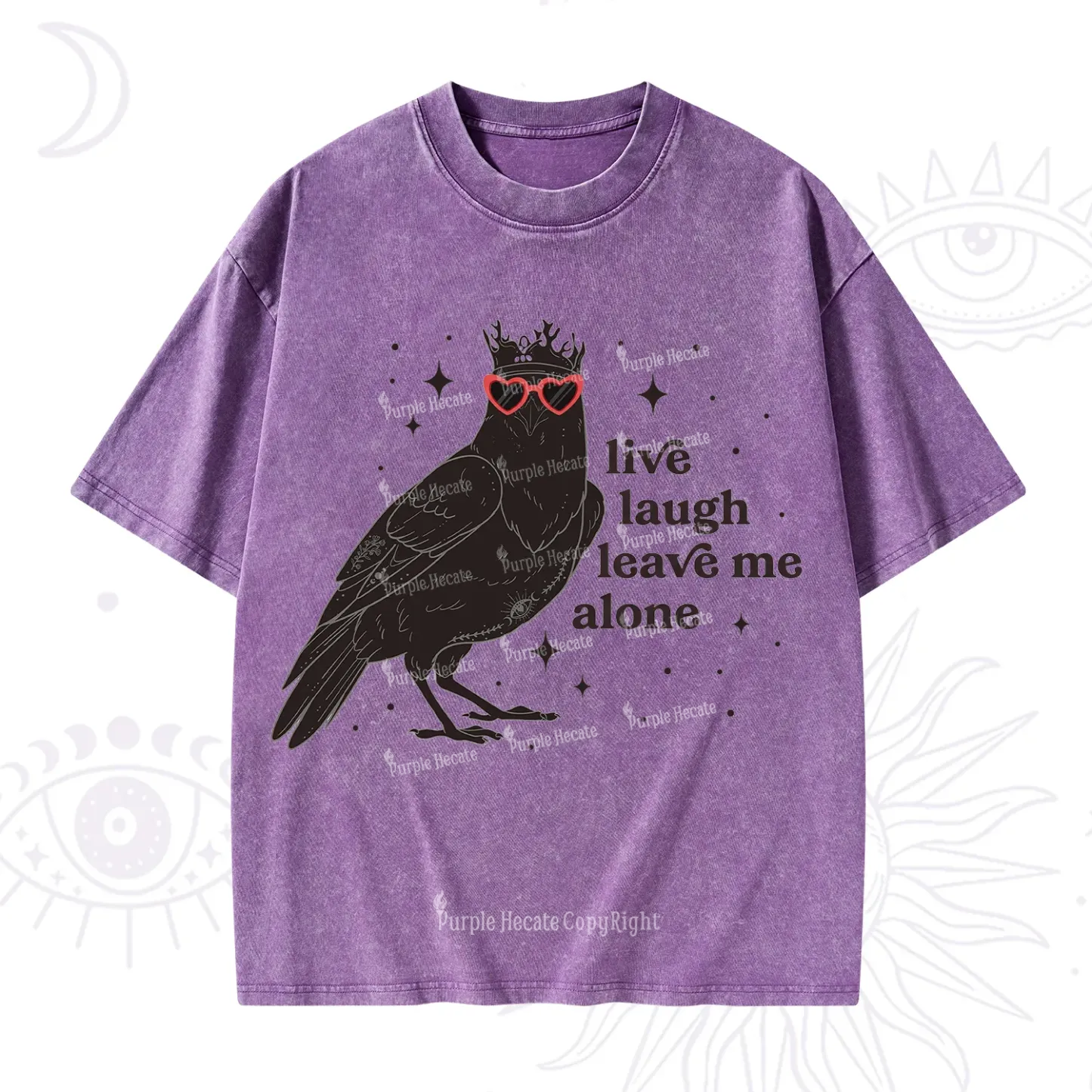 Purplehecate Live Laugh Leave Me Alone Washed T-Shirt