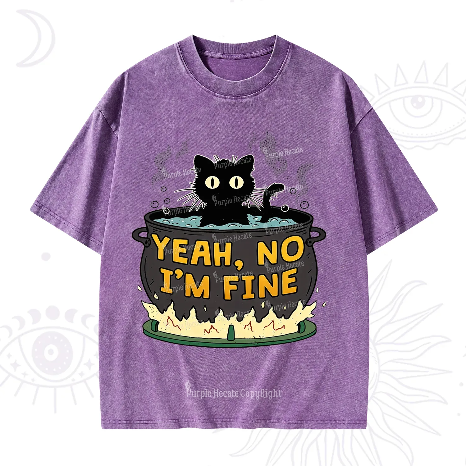 Purplehecate Yeah No I'm Fine Washed T-Shirt