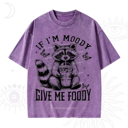 Purplehecate If I'm Moody Give Me Foody Washed T-Shirt