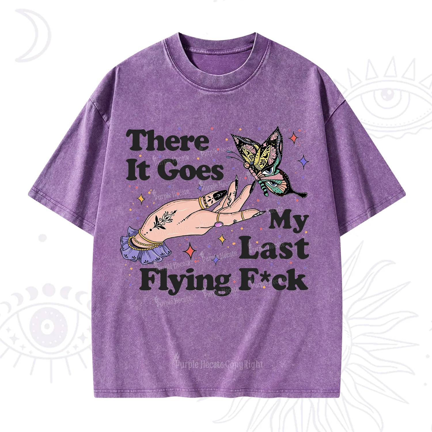 Purplehecate There It Goes My Last Flying F*ck Washed T-Shirt