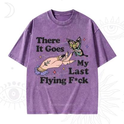 Purplehecate There It Goes My Last Flying F*ck Washed T-Shirt