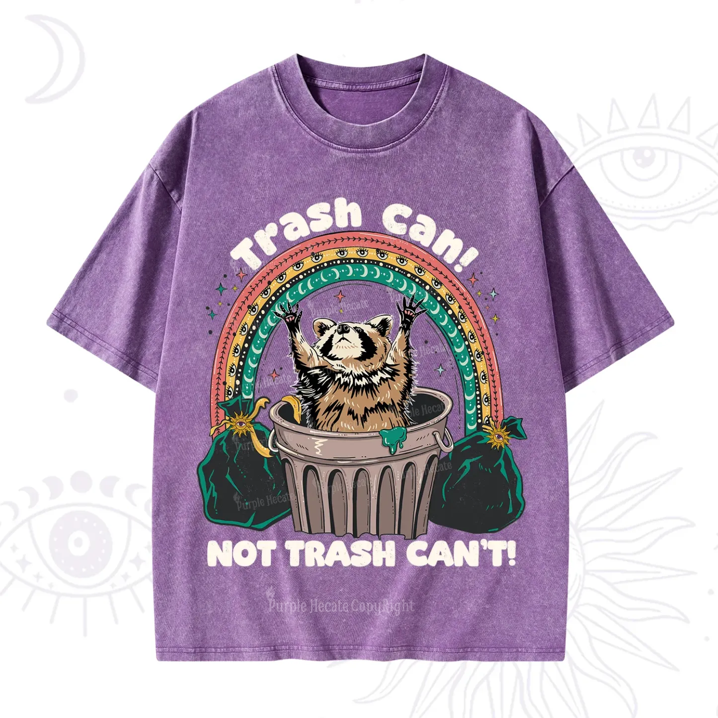 Purplehecate Trash Can Not Trash Can't Raccoon Washed T-Shirt