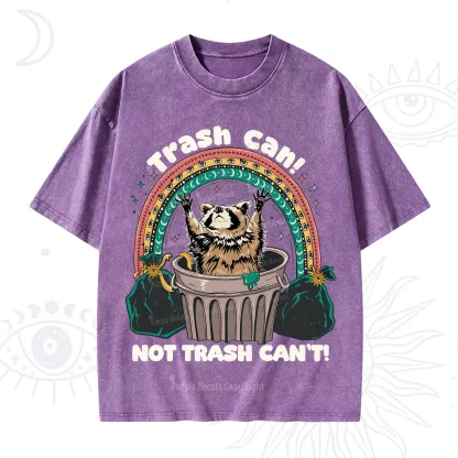 Purplehecate Trash Can Not Trash Can't Raccoon Washed T-Shirt