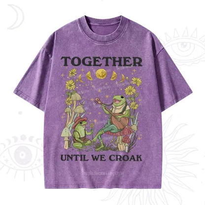 Purplehecate Together Until We Croak Frog Washed T-Shirt
