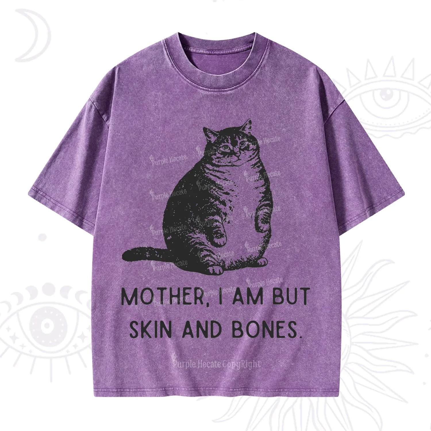 Purplehecate Cat Mother I Am But Skin And Bones Washed T-Shirt
