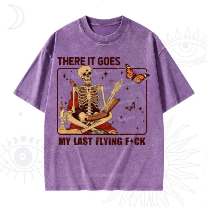 Purplehecate There It Goes My Last Flying F*ck Washed T-Shirt