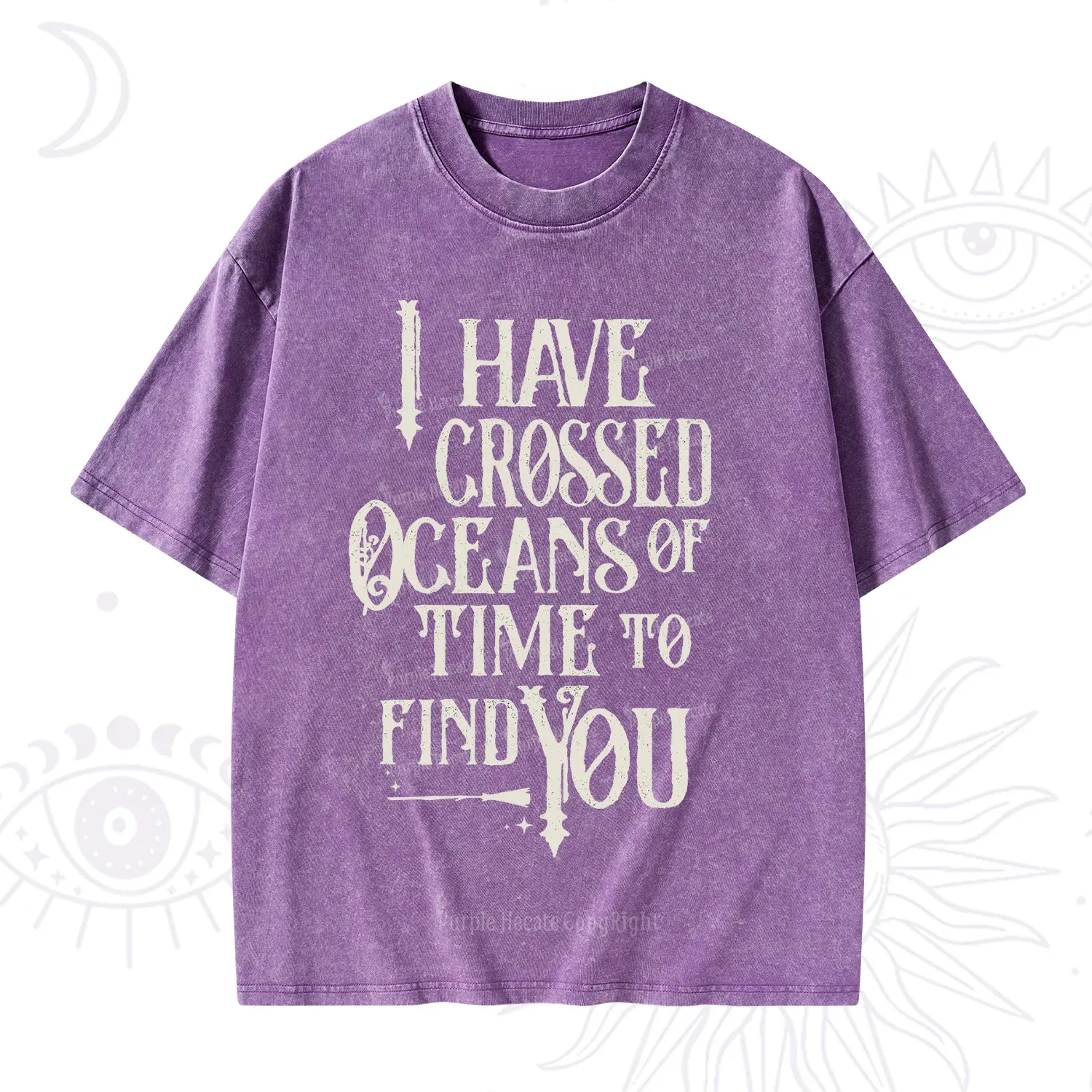 Purplehecate Across Oceans of Time I Found You Washed T-Shirt