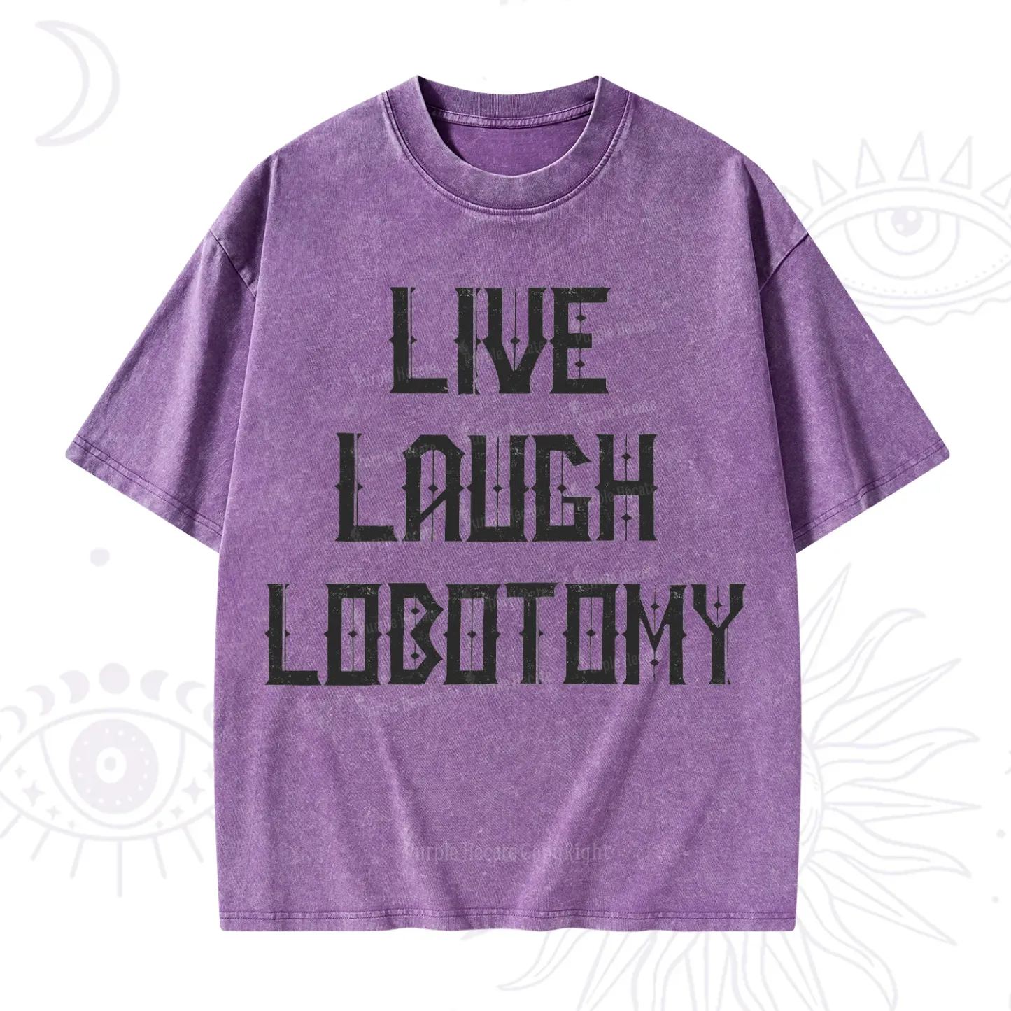 Purplehecate Live Laugh Lobotomy Washed T-Shirt