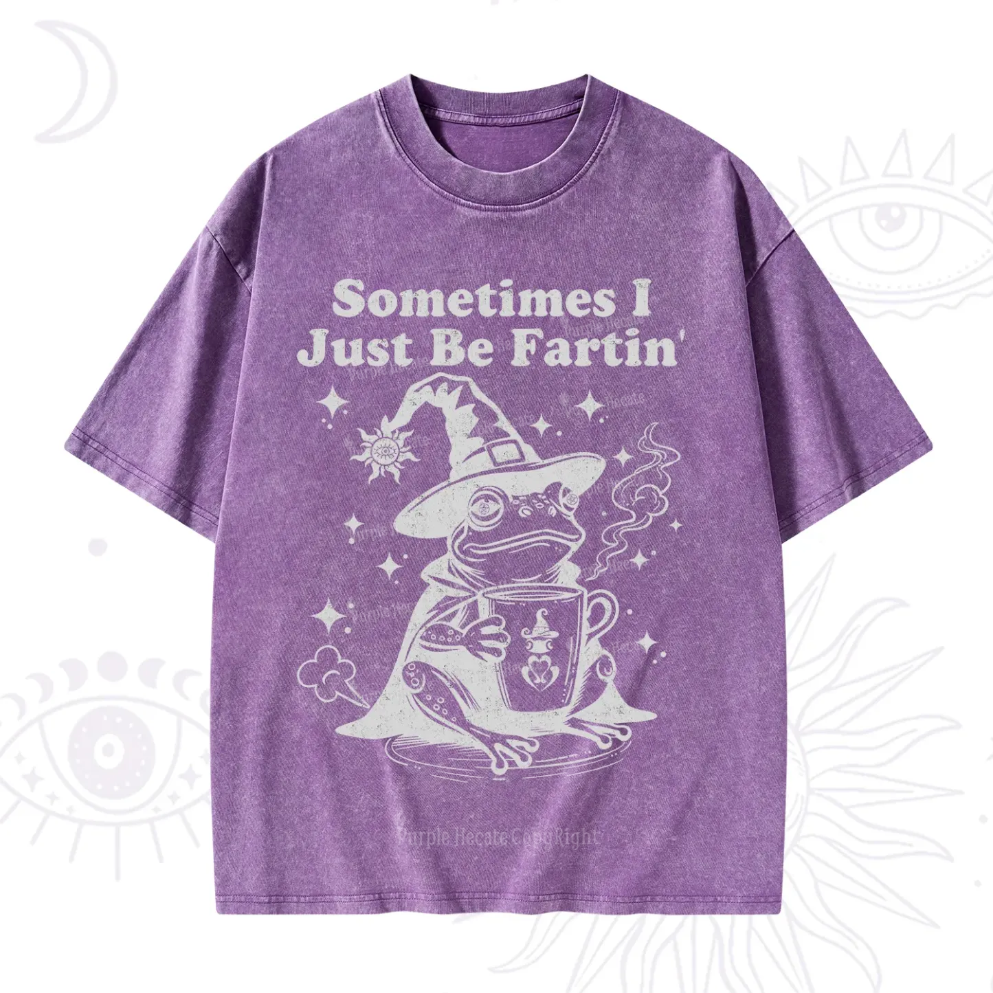 Purplehecate Sometimes I Just Be Fartin Washed T-Shirt