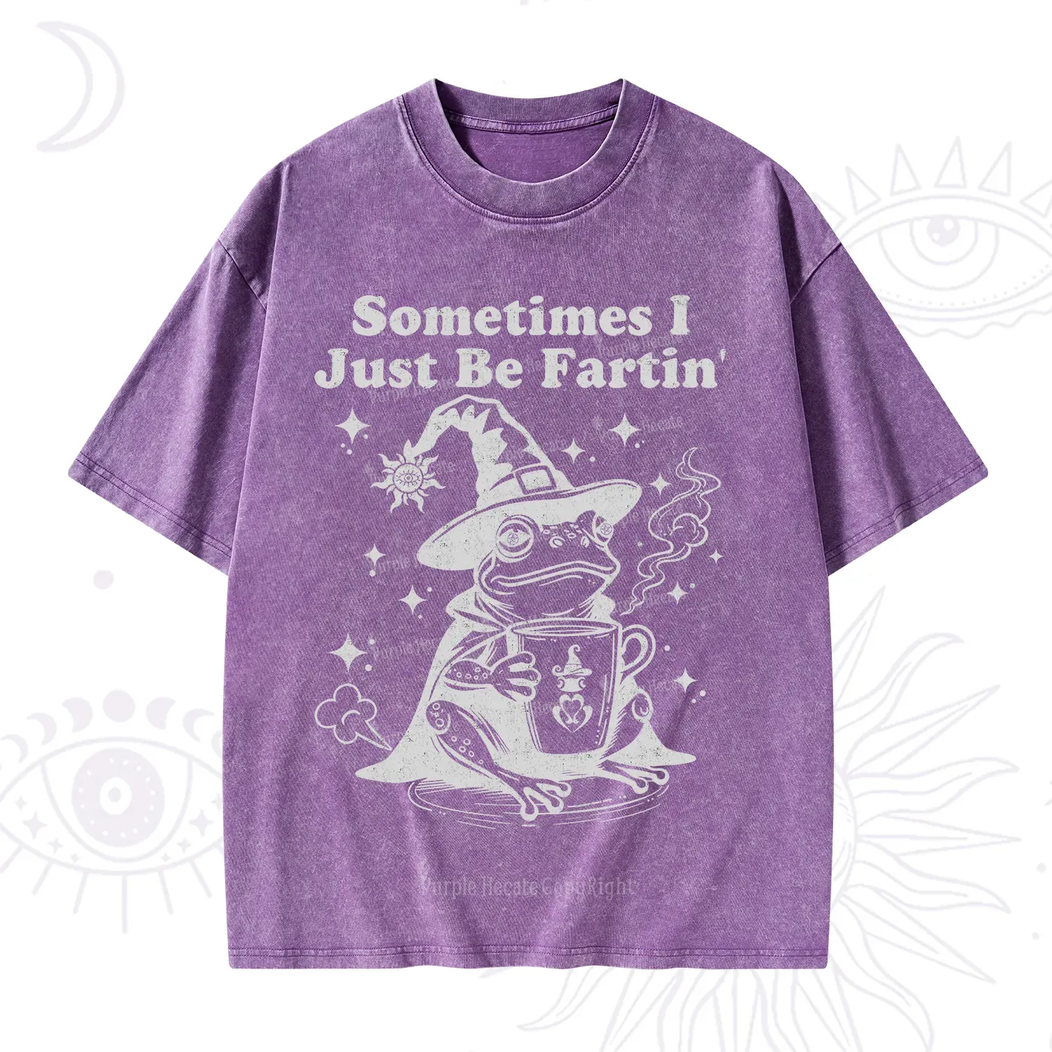 Purplehecate Sometimes I Just Be Fartin Washed T-Shirt