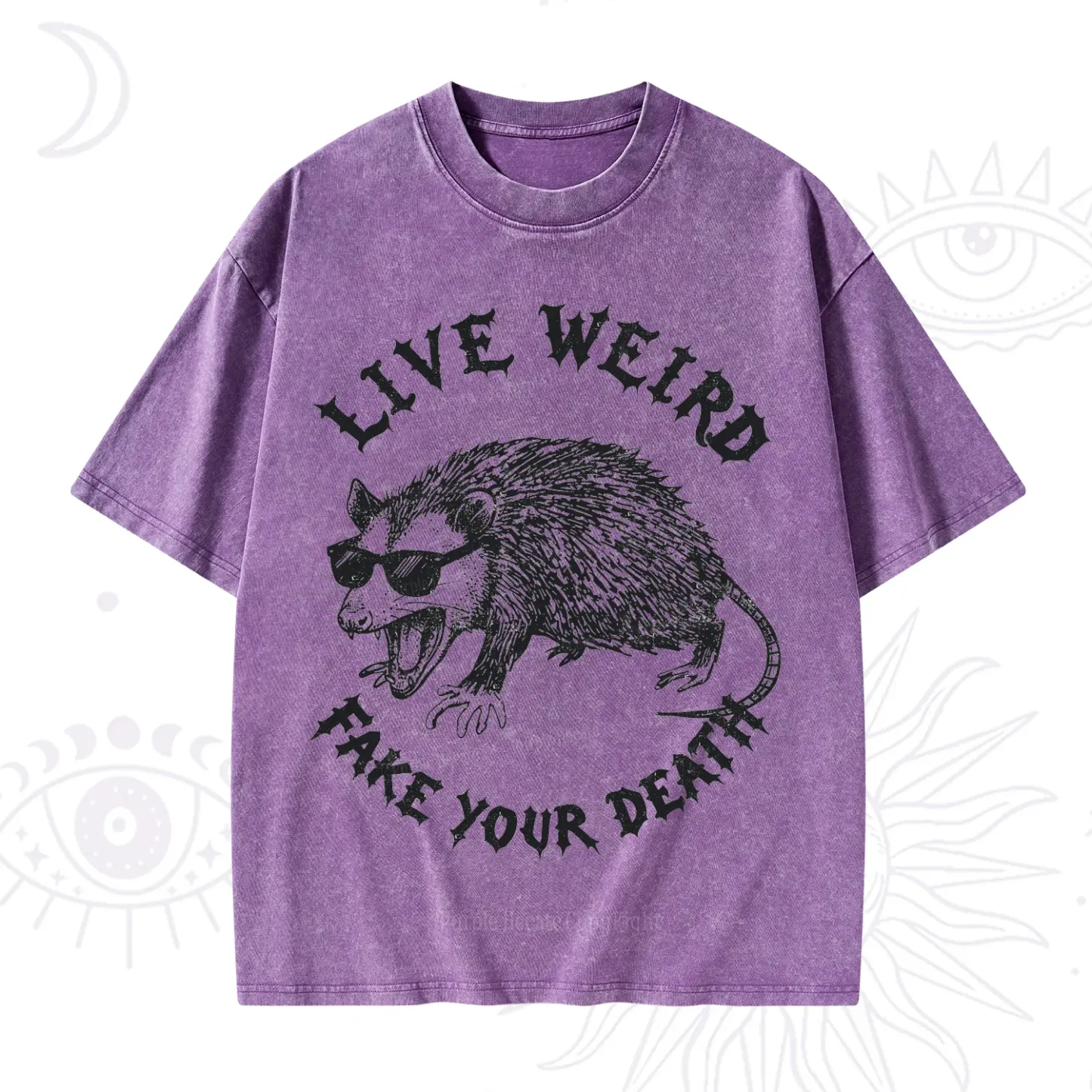 Purplehecate Live Weird Fake Your Death Silly Opossum Washed T-Shirt