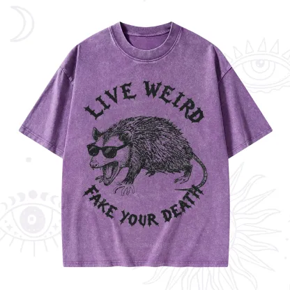 Purplehecate Live Weird Fake Your Death Silly Opossum Washed T-Shirt