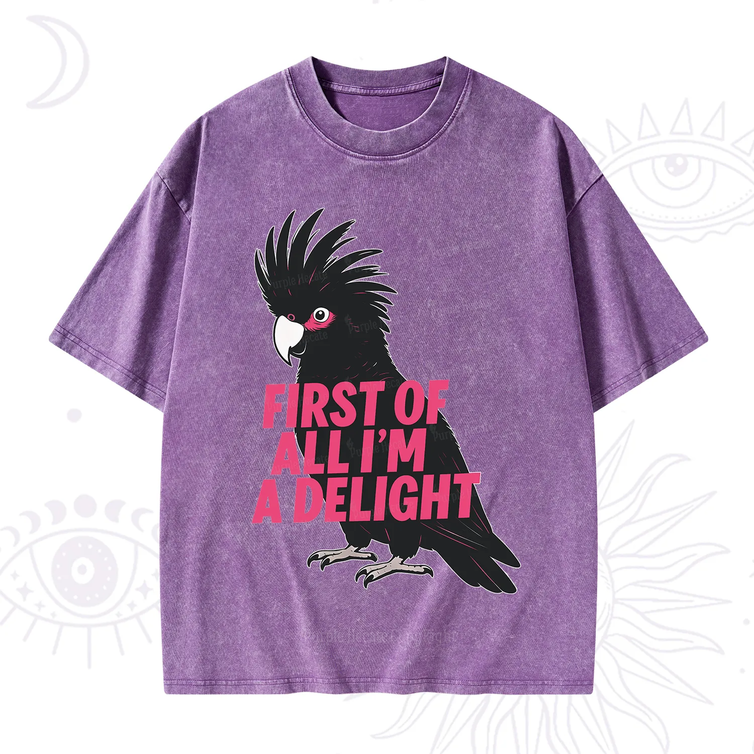 Purplehecate First Of All I'm A Delight Parrot Washed T-Shirt