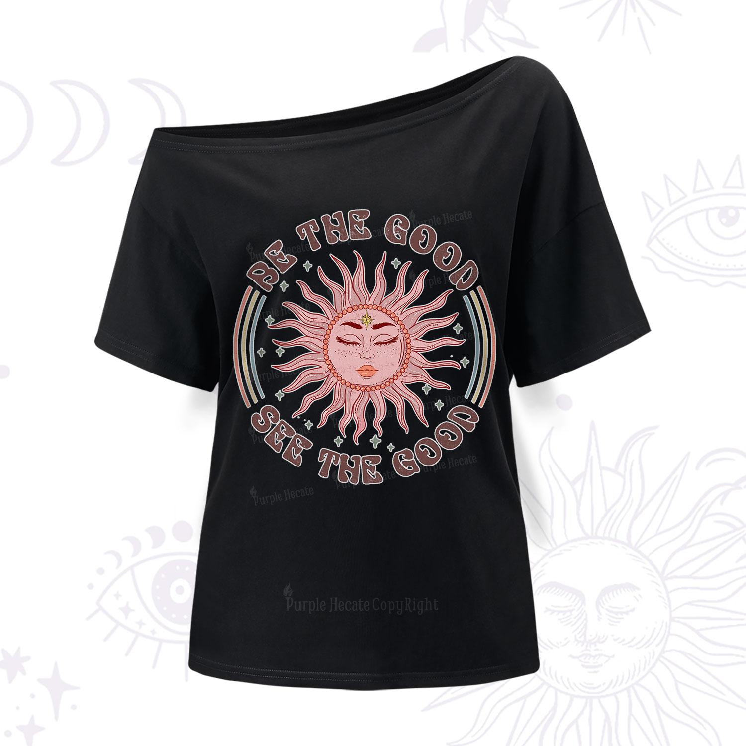 Purplehecate Be the Good See the Good One Shoulder T-Shirt