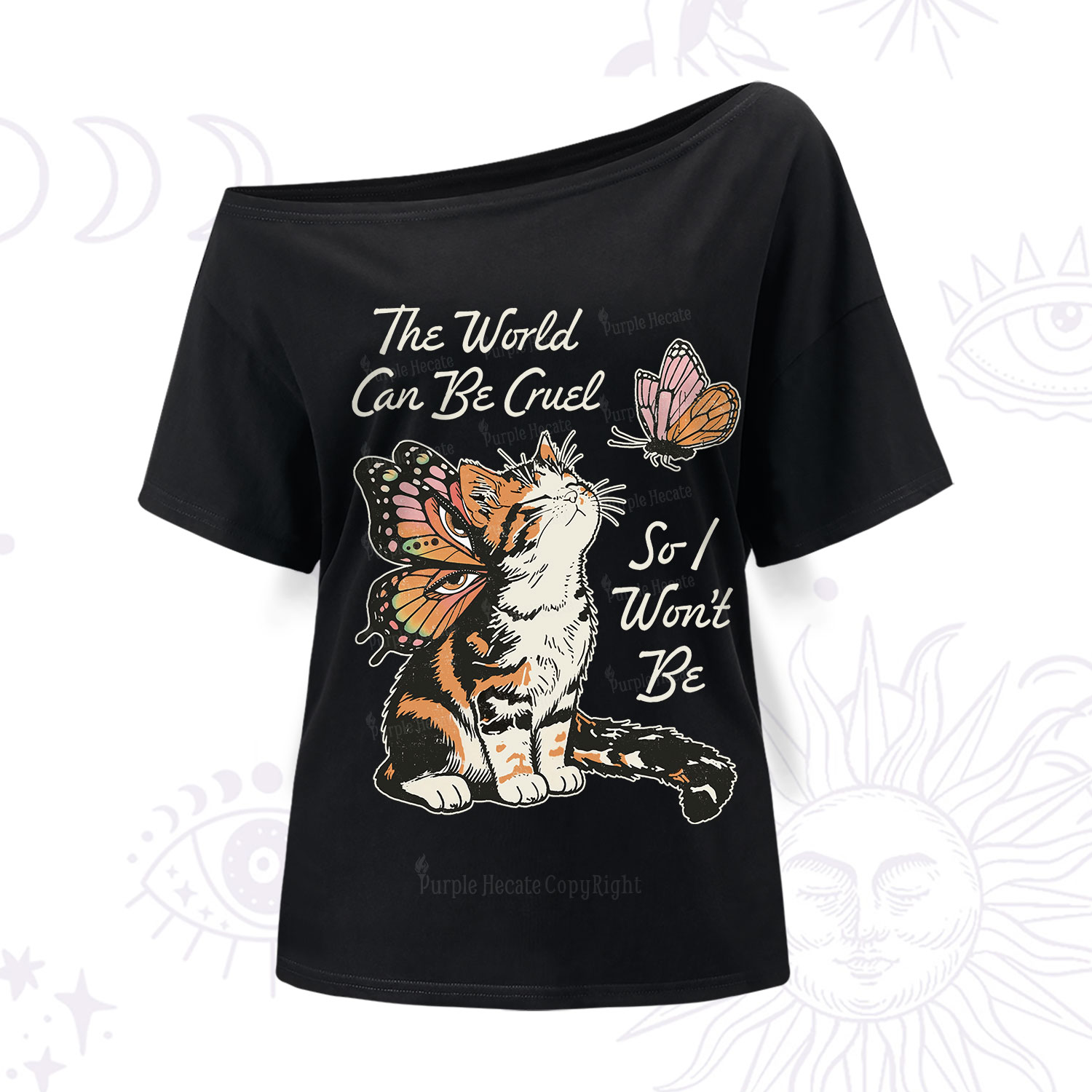 Purplehecate The World Can Be Cruel So I Won't Be One Shoulder T-Shirt