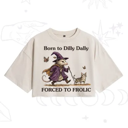 Purplehecate Born to Dilly Dally Forced to Frolic Opossum Washed Cropped T-Shirt