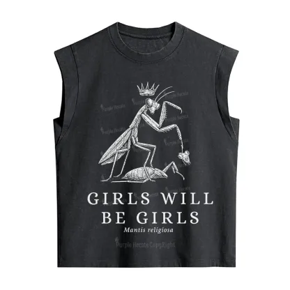 Purplehecate Girls Will Be Girls Funny Praying Mantis Vintage Washed Tank