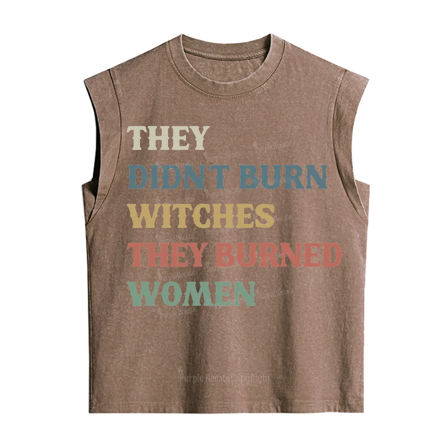Purplehecate They Didn't Burn Witches They Burned Women Vintage Washed Tank