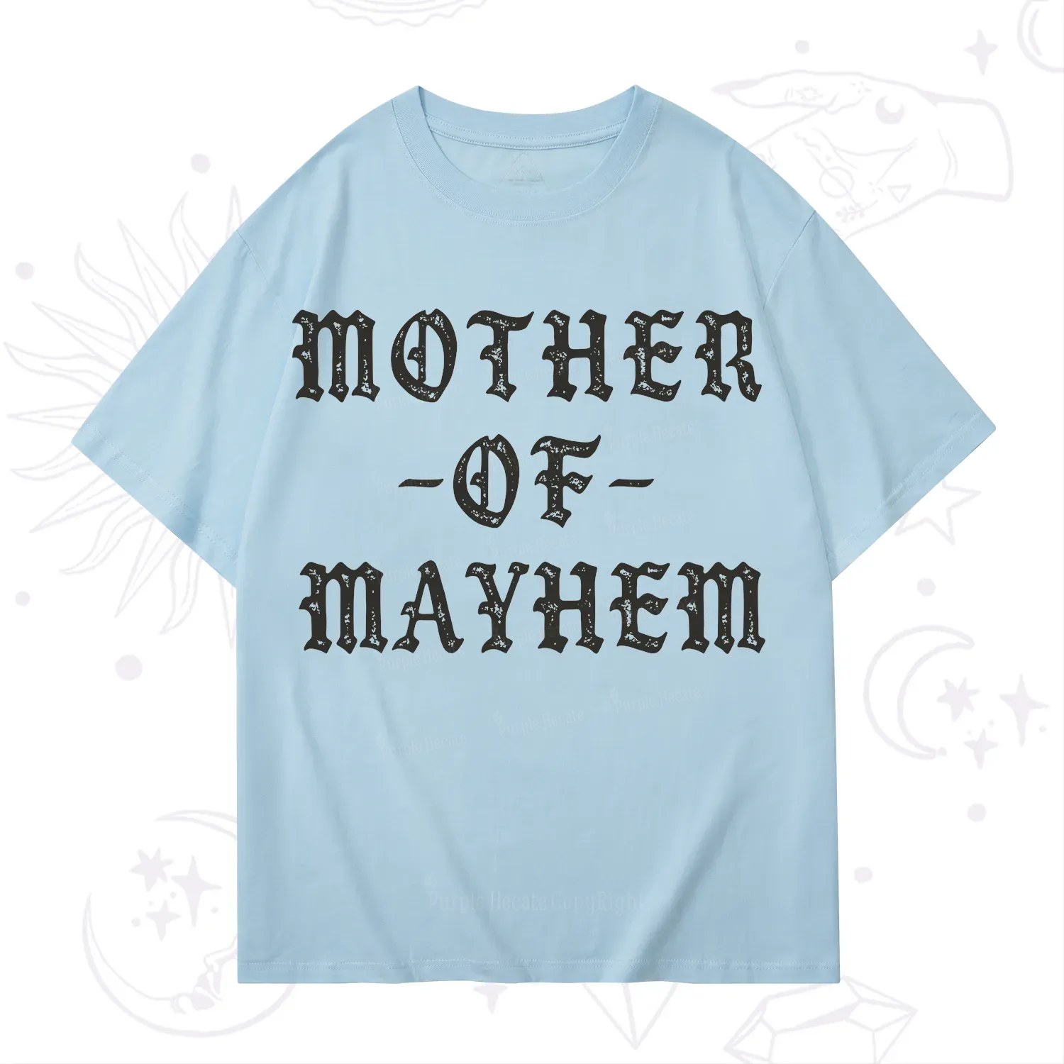 Purplehecate Mother of Mayhem T-Shirt