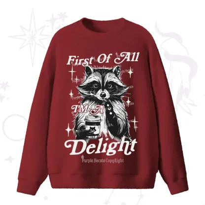 Purplehecate First Of All I'm A Delightful Funny Raccoon Fuzzy Ugly Sweater