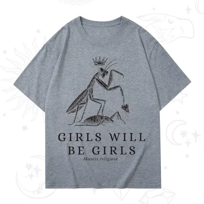 Purplehecate Girls Will Be Girls Funny Praying Mantis T-Shirt