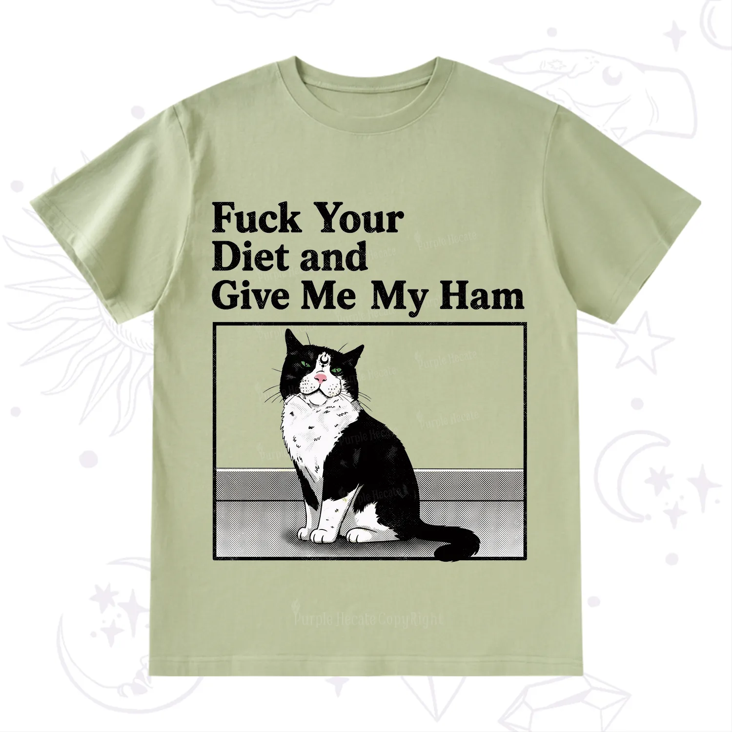 Purplehecate Fuck Your Diet and Give Me My Ham T-Shirt