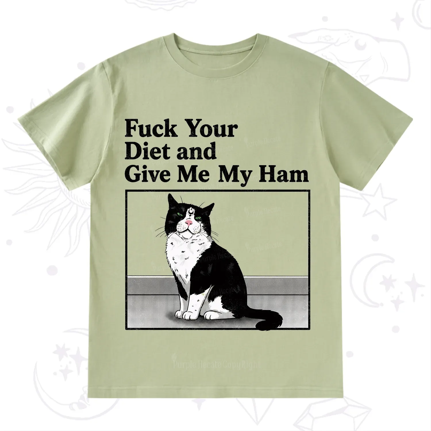 Purplehecate Fuck Your Diet and Give Me My Ham T-Shirt