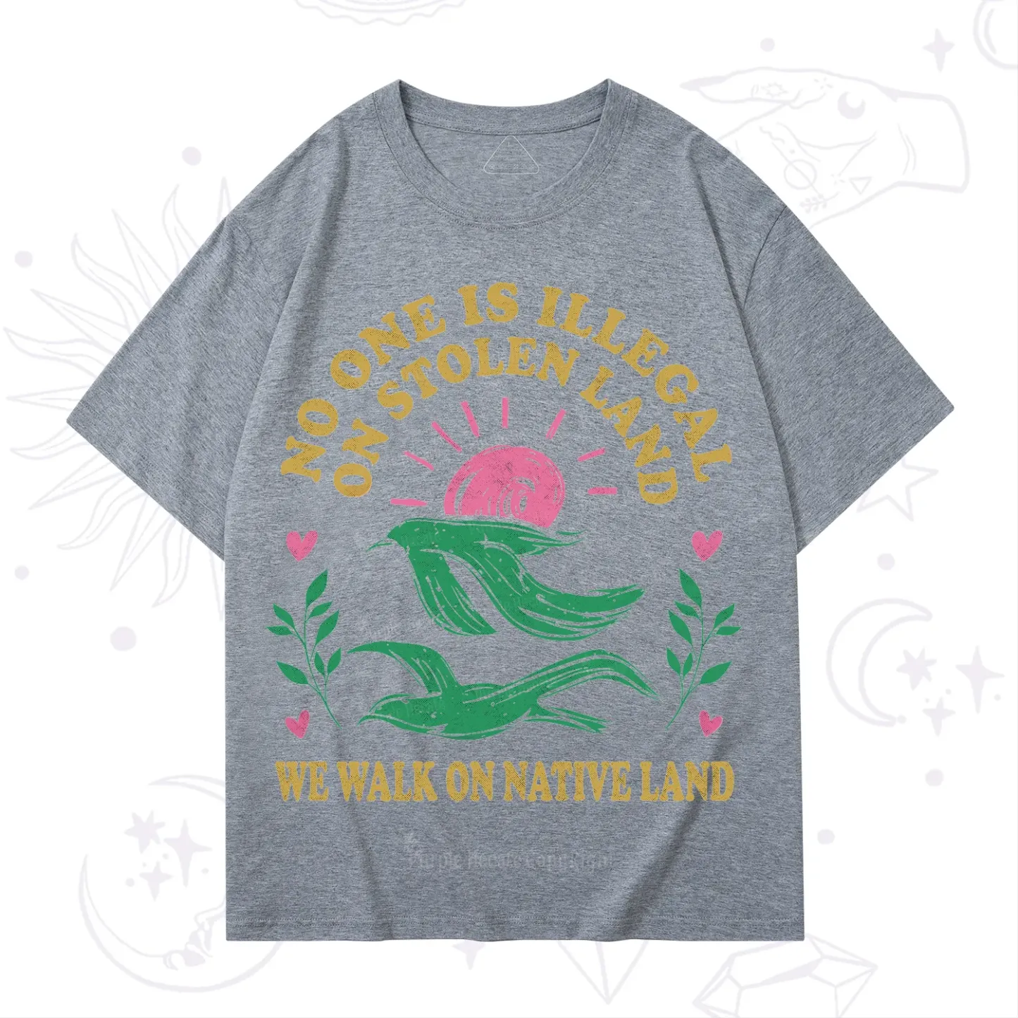 Purplehecate No One is Illegal on Stolen Land T-Shirt
