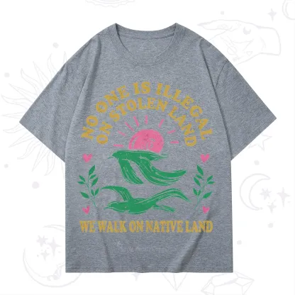 Purplehecate No One is Illegal on Stolen Land T-Shirt