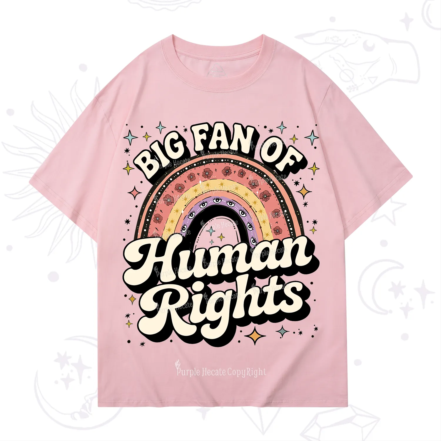 Purplehecate Big Fan Of Human Rights Rainbow T-Shirt