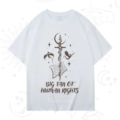 Purplehecate Big Fan Of Human Rights T-Shirt