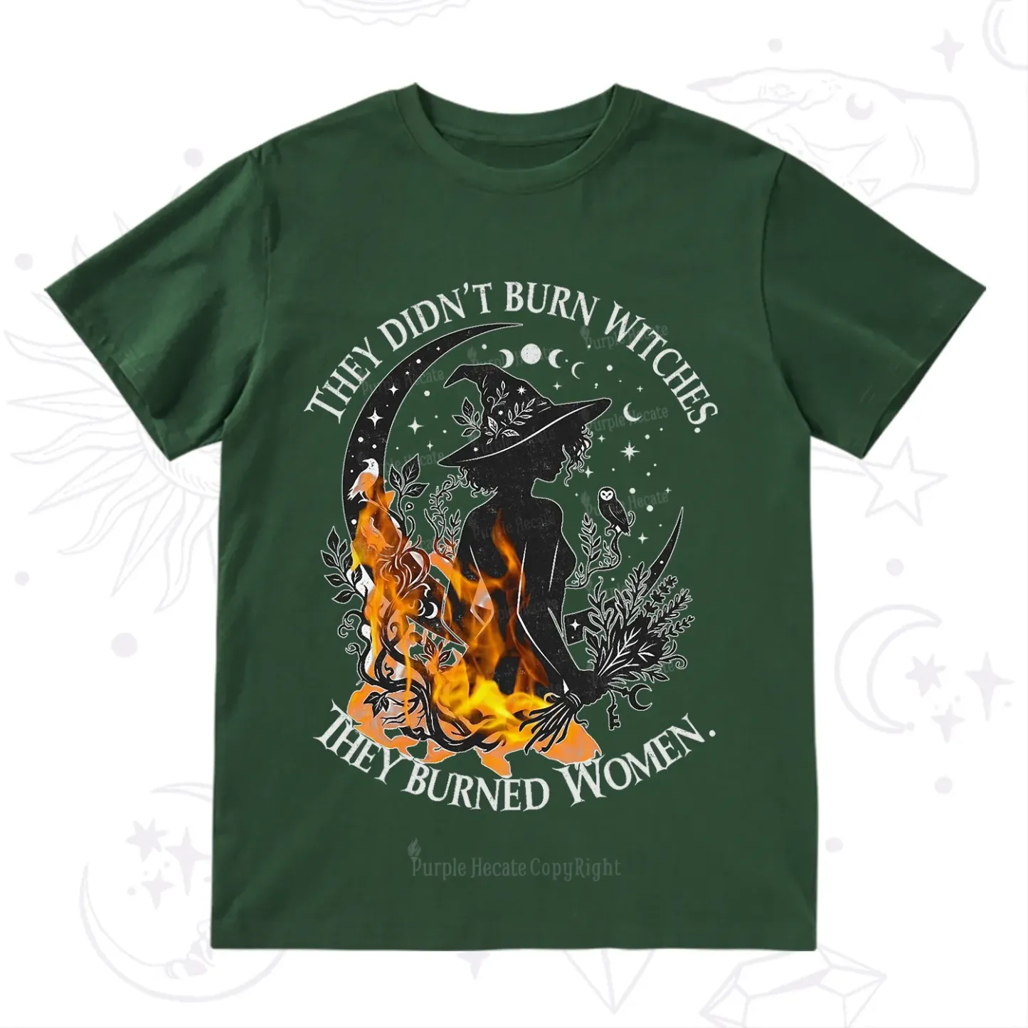 Purplehecate They Didn't Burn Witches T-Shirt