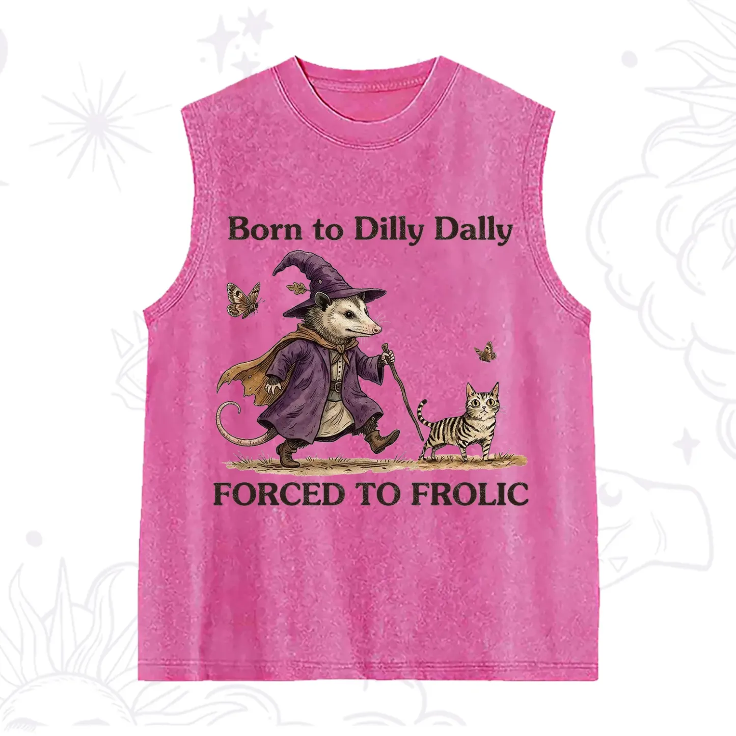 Purplehecate Born to Dilly Dally Forced to Frolic Opossum Washed Tank