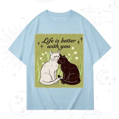 Purplehecate Life Is Better With a Cat T-Shirt