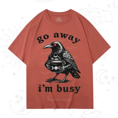 Purplehecate Go Away I'm Busy T-Shirt