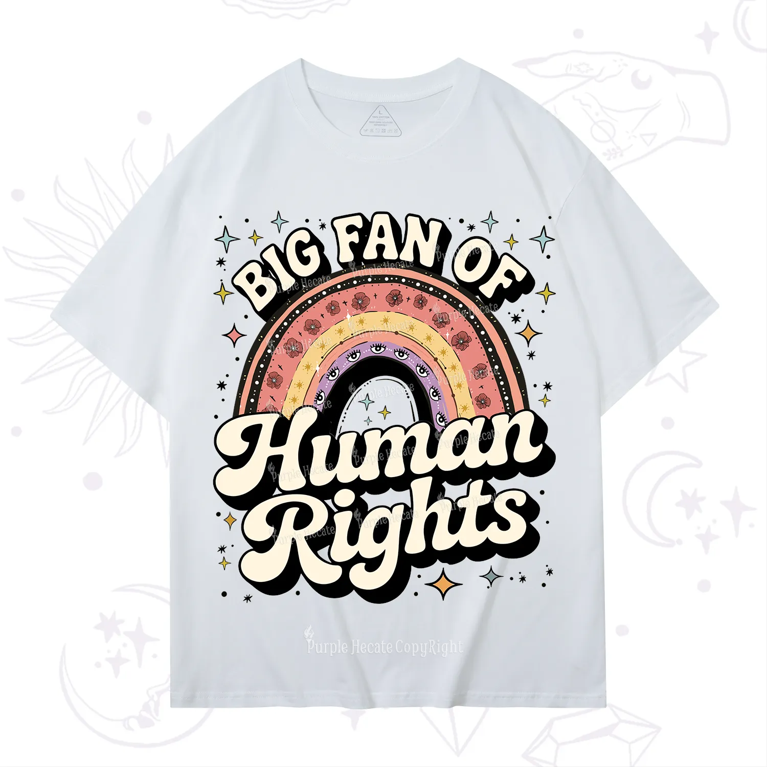 Purplehecate Big Fan Of Human Rights Rainbow T-Shirt