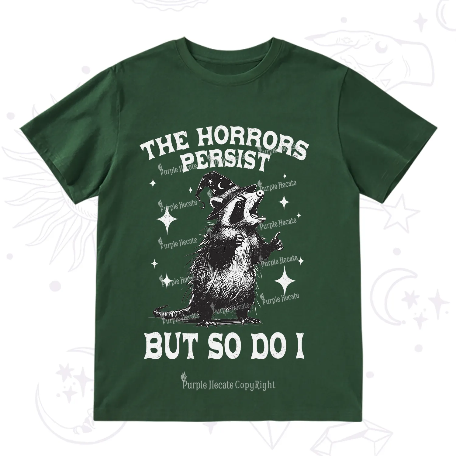 Purplehecate The Horrors Persist But So Do I T-Shirt