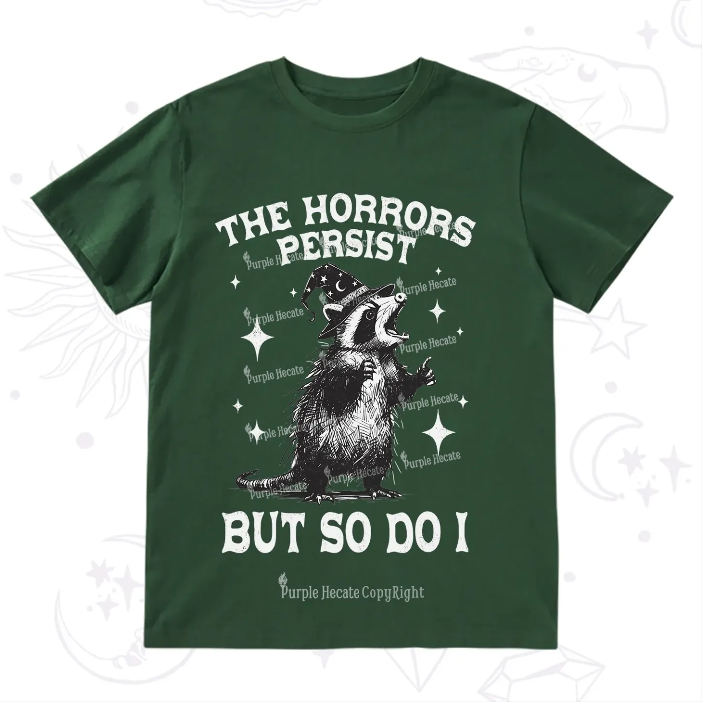Purplehecate The Horrors Persist But So Do I T-Shirt
