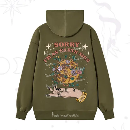 Purplehecate Sorry I'm An Earth Sign Hoodie