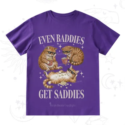 Purplehecate Even Baddies Get Saddies Funny Cat T-Shirt