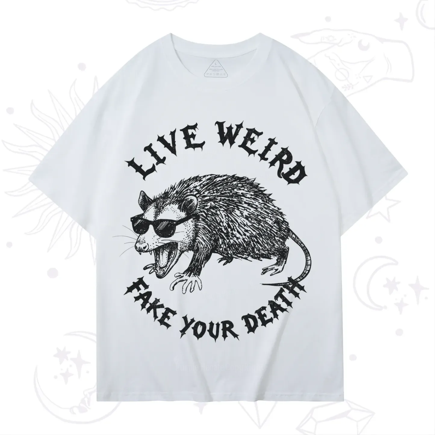 Purplehecate Live Weird Fake Your Death Silly Opossum T-Shirt