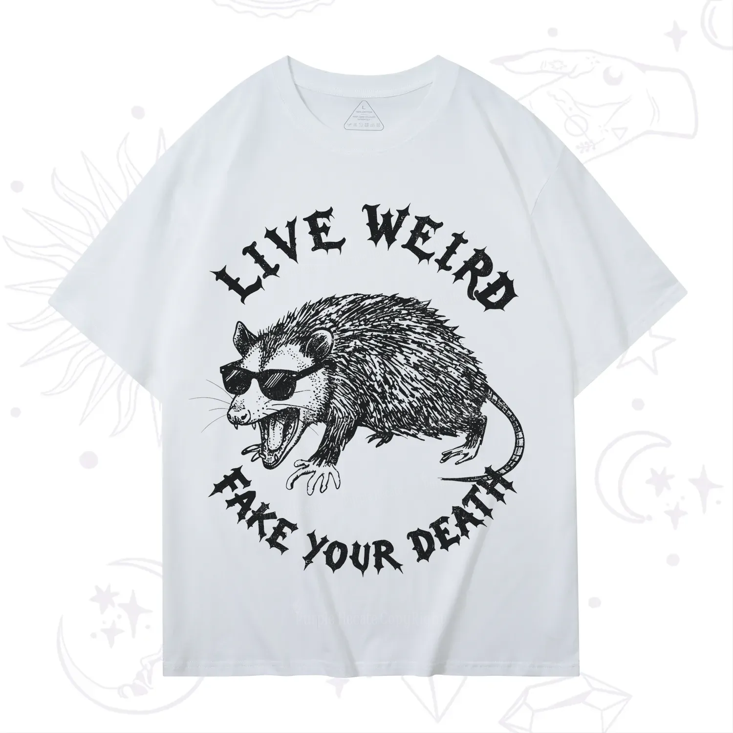 Purplehecate Live Weird Fake Your Death Silly Opossum T-Shirt