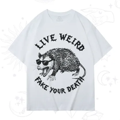 Purplehecate Live Weird Fake Your Death Silly Opossum T-Shirt