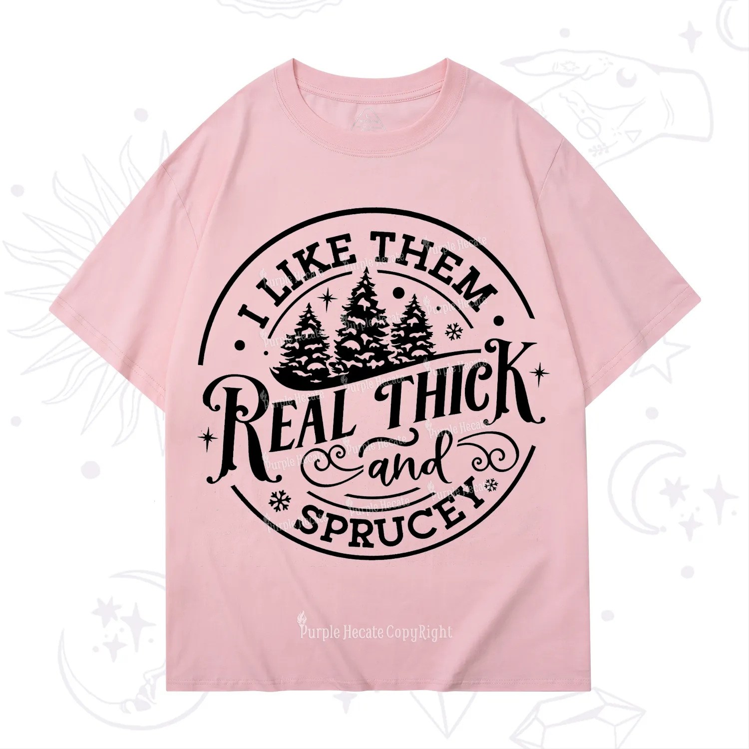 Purplehecate I Like Them Real Thick And Sprucy Christmas T-Shirt