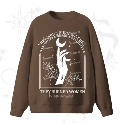 Purplehecate They Didn't Burn Witches They Burned Women Fuzzy Ugly Sweater