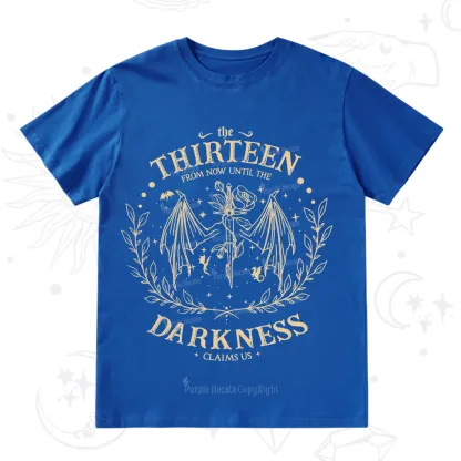 Purplehecate From Darkness Claim Us T-Shirt