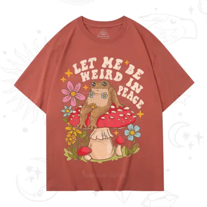 Purplehecate Let Me Be Weird In Peace Toad T-Shirt
