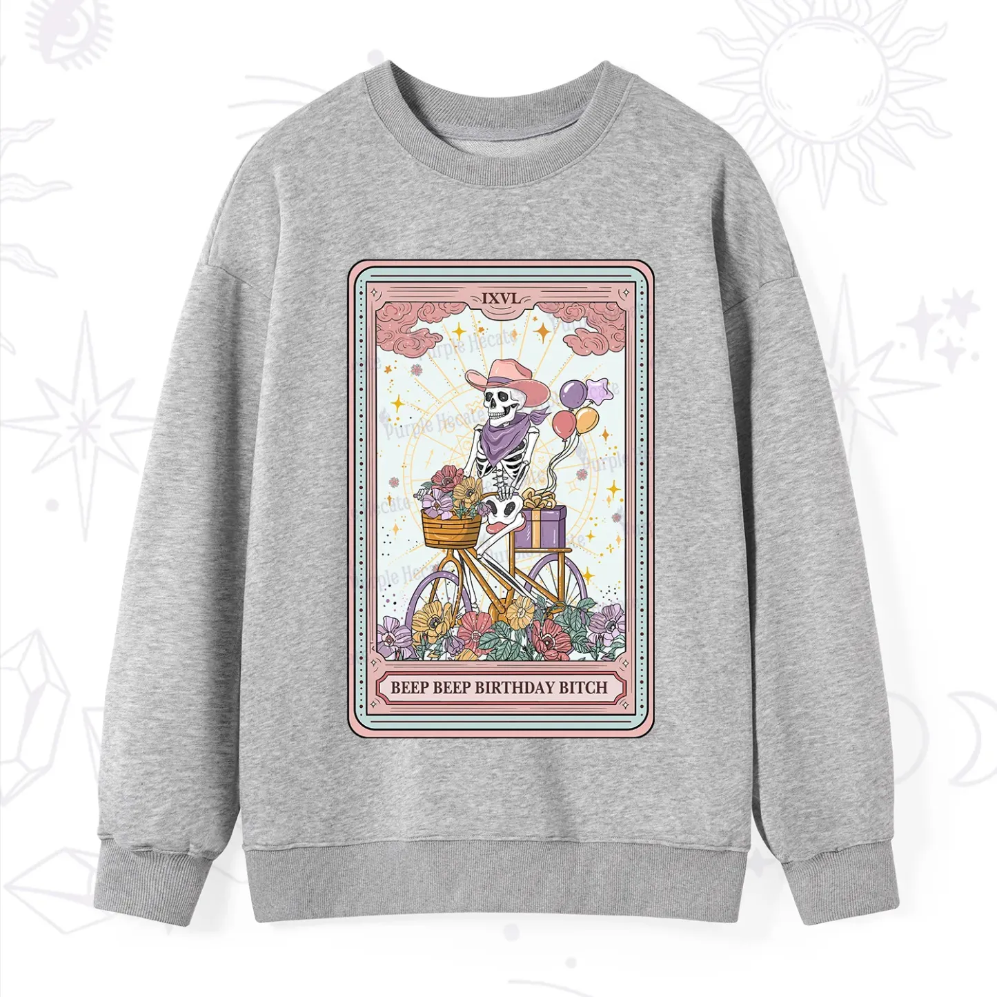 Purplehecate The Beep Beep Birthday Bitch Tarot Sweatshirt