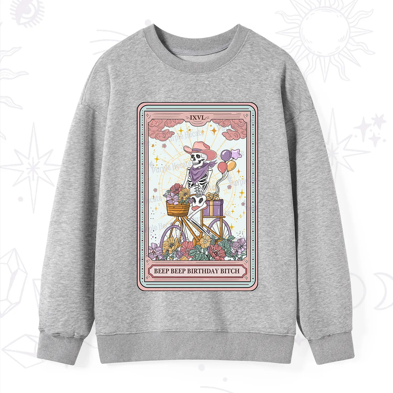 Purplehecate The Beep Beep Birthday Bitch Tarot Sweatshirt