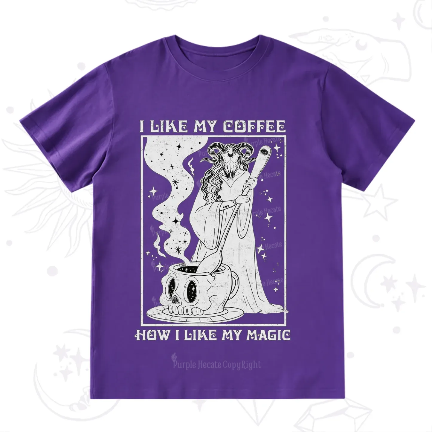 Purplehecate I Like My Coffee How I Like My Magic T-Shirt